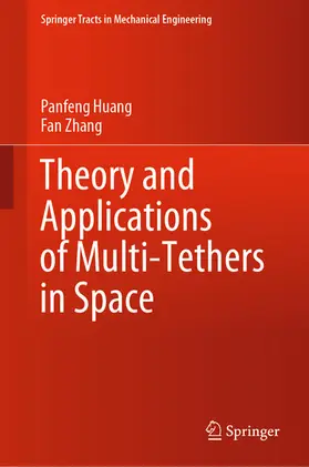 Huang / Zhang |  Theory and Applications of Multi-Tethers in Space | eBook | Sack Fachmedien