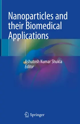 Shukla | Nanoparticles and their Biomedical Applications | E-Book | sack.de