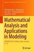 Roy / Cao / Deo |  Mathematical Analysis and Applications in Modeling | Buch |  Sack Fachmedien