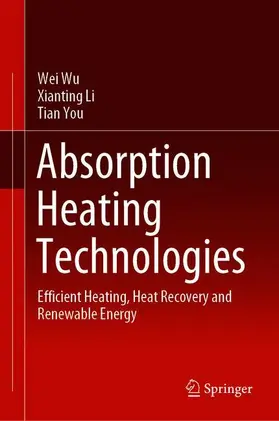 Wu / You / Li |  Absorption Heating Technologies | Buch |  Sack Fachmedien