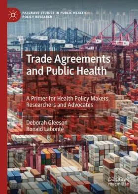 Labonté / Gleeson |  Trade Agreements and Public Health | Buch |  Sack Fachmedien