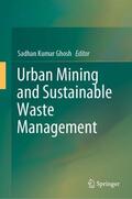 Ghosh |  Urban Mining and Sustainable Waste Management | Buch |  Sack Fachmedien