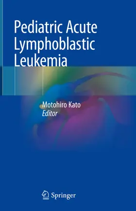 Kato |  Pediatric Acute Lymphoblastic Leukemia | eBook | Sack Fachmedien