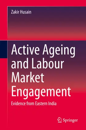 Husain |  Active Ageing and Labour Market Engagement | eBook | Sack Fachmedien