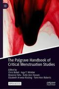 Bobel / Winkler / Roberts |  The Palgrave Handbook of Critical Menstruation Studies | Buch |  Sack Fachmedien