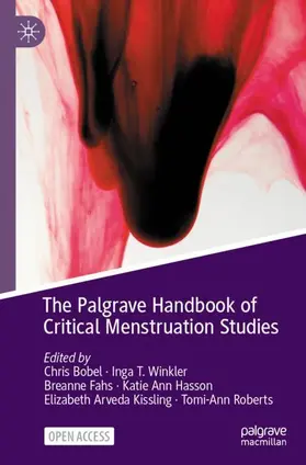 Bobel / Winkler / Roberts | The Palgrave Handbook of Critical Menstruation Studies | Buch | 978-981-15-0616-1 | sack.de