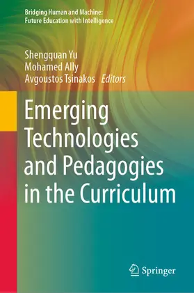 Yu / Ally / Tsinakos |  Emerging Technologies and Pedagogies in the Curriculum | eBook | Sack Fachmedien