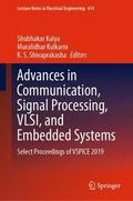 Kalya / Shivaprakasha / Kulkarni |  Advances in Communication, Signal Processing, VLSI, and Embedded Systems | Buch |  Sack Fachmedien