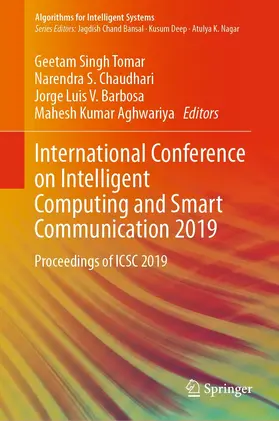 Singh Tomar / Chaudhari / Barbosa |  International Conference on Intelligent Computing and Smart Communication 2019 | eBook | Sack Fachmedien