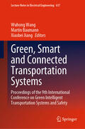 Wang / Baumann / Jiang |  Green, Smart and Connected Transportation Systems | eBook | Sack Fachmedien