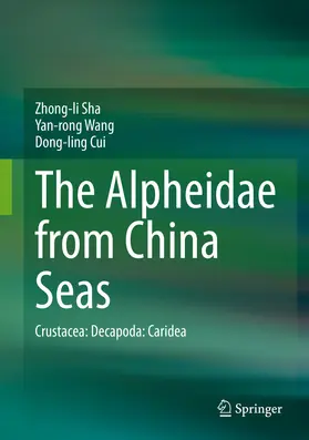 Sha / Wang / Cui |  The Alpheidae from China Seas | eBook | Sack Fachmedien