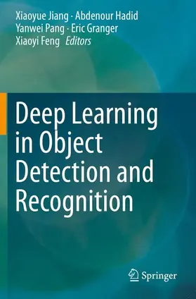 Jiang / Hadid / Feng |  Deep Learning in Object Detection and Recognition | Buch |  Sack Fachmedien