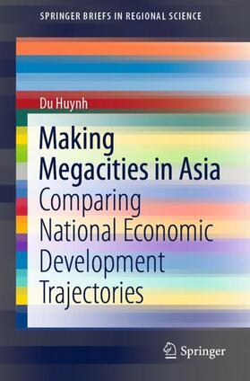 Huynh |  Making Megacities in Asia | Buch |  Sack Fachmedien
