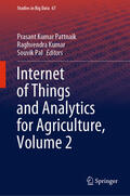 Pattnaik / Kumar / Pal |  Internet of Things and Analytics for Agriculture, Volume 2 | eBook | Sack Fachmedien