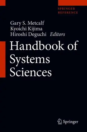 Metcalf / Kijima / Deguchi |  Handbook of Systems Sciences | Buch |  Sack Fachmedien