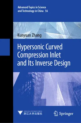 Zhang | Hypersonic Curved Compression Inlet and Its Inverse Design | E-Book | sack.de