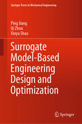 Jiang / Zhou / Shao |  Surrogate Model-Based Engineering Design and Optimization | eBook | Sack Fachmedien