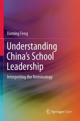 Feng |  Understanding China's School Leadership | Buch |  Sack Fachmedien