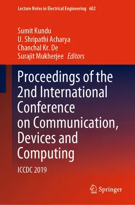 Kundu / Acharya / De |  Proceedings of the 2nd International Conference on Communication, Devices and Computing | eBook | Sack Fachmedien