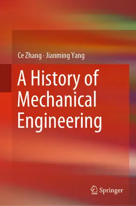 Zhang / Yang |  A History of Mechanical Engineering | eBook | Sack Fachmedien