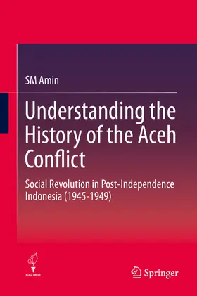 Amin |  Understanding the History of the Aceh Conflict | eBook | Sack Fachmedien