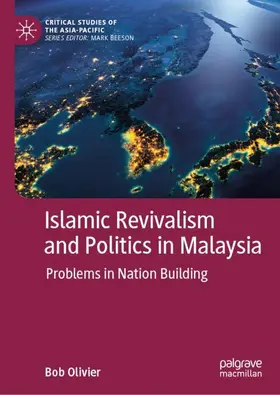 Olivier |  Islamic Revivalism and Politics in Malaysia | Buch |  Sack Fachmedien