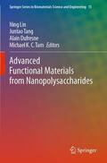Lin / Tam / Tang |  Advanced Functional Materials from Nanopolysaccharides | Buch |  Sack Fachmedien