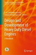 Agarwal / Lakshminarayanan |  Design and Development of Heavy Duty Diesel Engines | Buch |  Sack Fachmedien