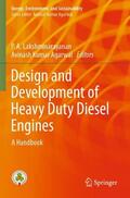 Agarwal / Lakshminarayanan |  Design and Development of Heavy Duty Diesel Engines | Buch |  Sack Fachmedien