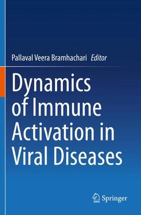 Bramhachari | Dynamics of Immune Activation in Viral Diseases | Buch | 978-981-1510-47-2 | sack.de