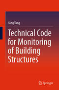 Yang |  Technical Code for Monitoring of Building Structures | eBook | Sack Fachmedien