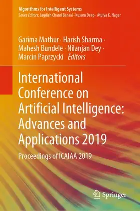 Mathur / Sharma / Paprzycki |  International Conference on Artificial Intelligence: Advances and Applications 2019 | Buch |  Sack Fachmedien