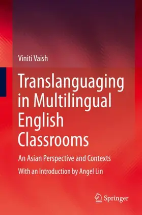 Vaish |  Translanguaging in Multilingual English Classrooms | Buch |  Sack Fachmedien