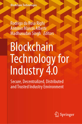 Rosa Righi / Alberti / Singh |  Blockchain Technology for Industry 4.0 | eBook | Sack Fachmedien