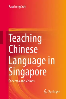 Soh | Teaching Chinese Language in Singapore | E-Book | sack.de