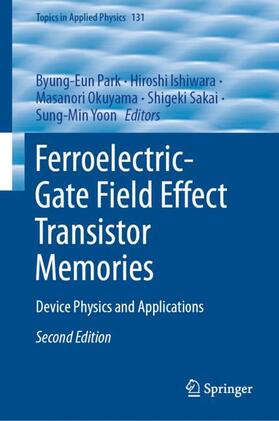Park / Ishiwara / Yoon | Ferroelectric-Gate Field Effect Transistor Memories | Buch | 978-981-1512-11-7 | sack.de