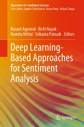 Agarwal / Nayak / Mittal |  Deep Learning-Based Approaches for Sentiment Analysis | eBook | Sack Fachmedien