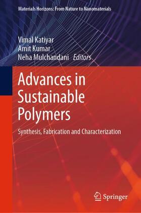 Katiyar / Mulchandani / Kumar |  Advances in Sustainable Polymers | Buch |  Sack Fachmedien