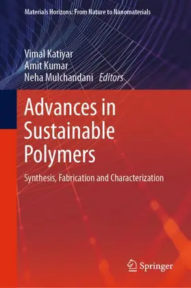 Katiyar / Mulchandani / Kumar |  Advances in Sustainable Polymers | Buch |  Sack Fachmedien