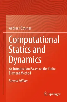 Öchsner |  Computational Statics and Dynamics | Buch |  Sack Fachmedien