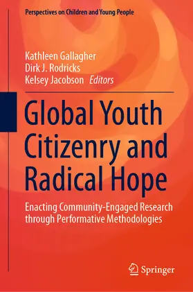 Gallagher / Rodricks / Jacobson |  Global Youth Citizenry and Radical Hope | eBook | Sack Fachmedien