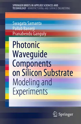 Samanta / Banerji / Ganguly | Photonic Waveguide Components on Silicon Substrate | E-Book | www.sack.de