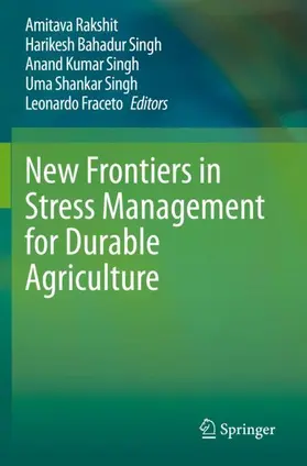 Rakshit / Singh / Fraceto |  New Frontiers in Stress Management for Durable Agriculture | Buch |  Sack Fachmedien