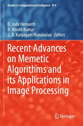 Hemanth / Manavalan / Kumar |  Recent Advances on Memetic Algorithms and its Applications in Image Processing | Buch |  Sack Fachmedien