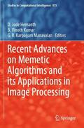 Hemanth / Manavalan / Kumar |  Recent Advances on Memetic Algorithms and its Applications in Image Processing | Buch |  Sack Fachmedien
