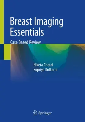 Chotai / Kulkarni |  Breast Imaging Essentials | Buch |  Sack Fachmedien
