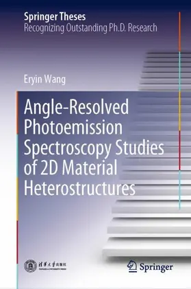 Wang |  Angle-Resolved Photoemission Spectroscopy Studies of 2D Material Heterostructures | Buch |  Sack Fachmedien