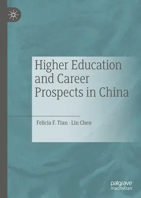 Tian / Chen | Higher Education and Career Prospects in China | E-Book | sack.de