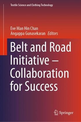 Gunasekaran / Chan | Belt and Road Initiative ¿ Collaboration for Success | Buch | 978-981-1515-24-8 | sack.de