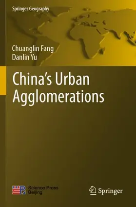 Yu / Fang |  China's Urban Agglomerations | Buch |  Sack Fachmedien